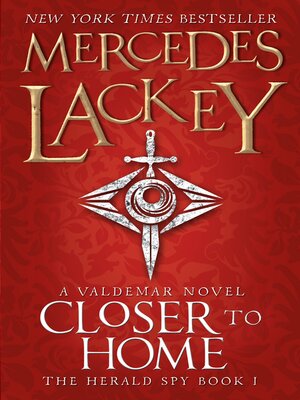cover image of Closer to Home (The Herald Spy Book 1)